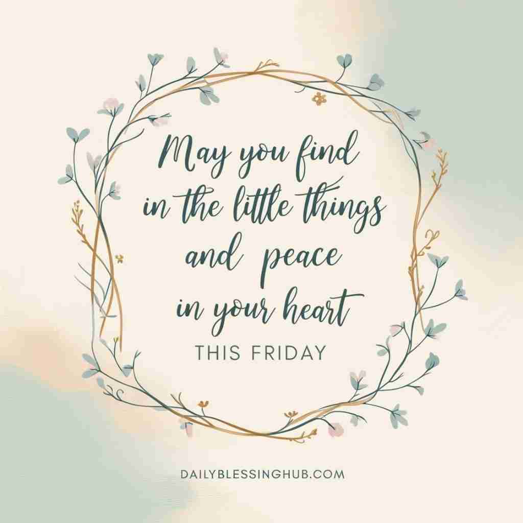 Friday Blessings