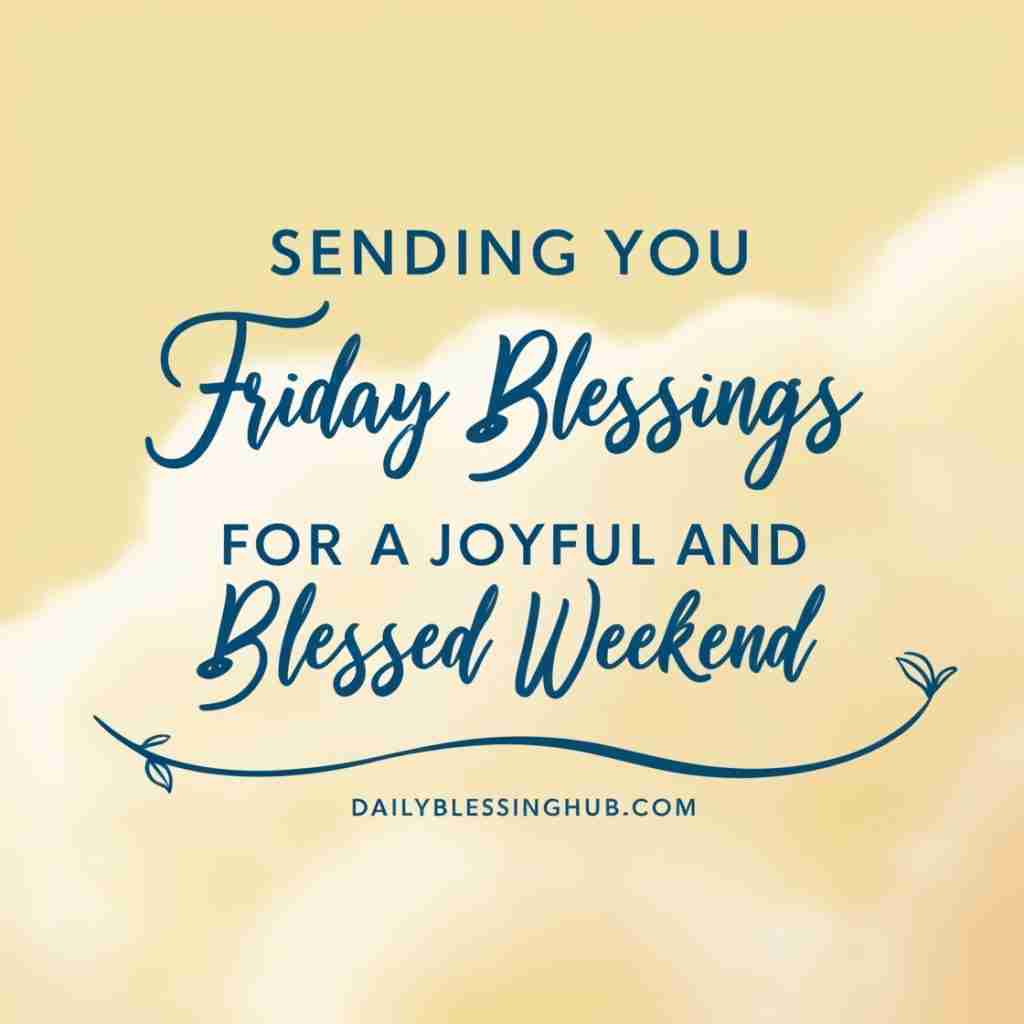 Friday Blessings