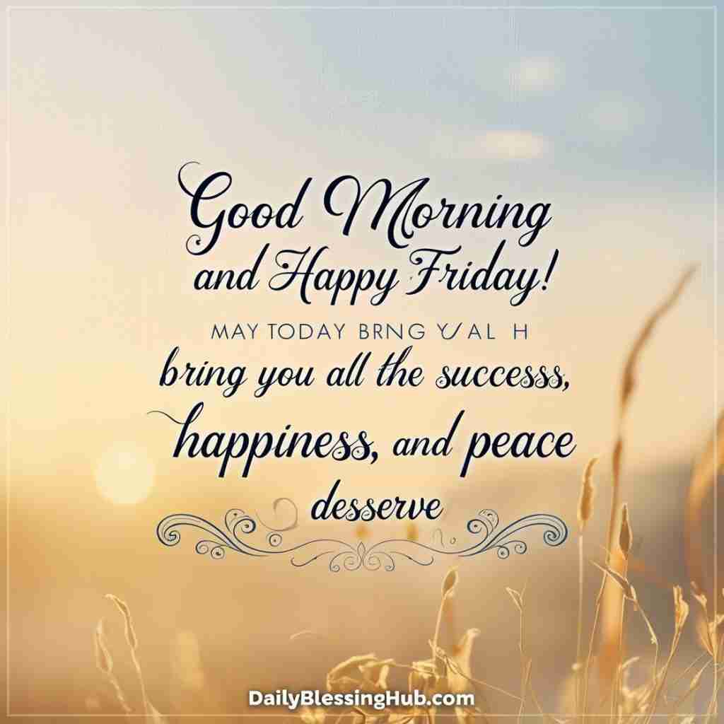 Positive Good Morning Friday Blessings