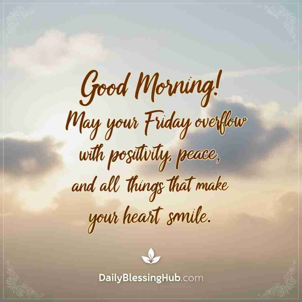 Positive Good Morning Friday Blessings