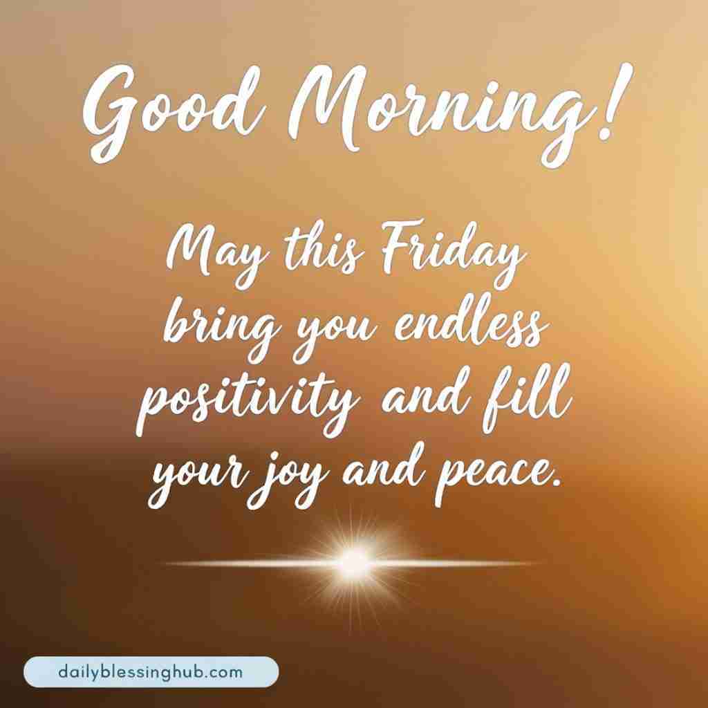 Positive Good Morning Friday Blessings