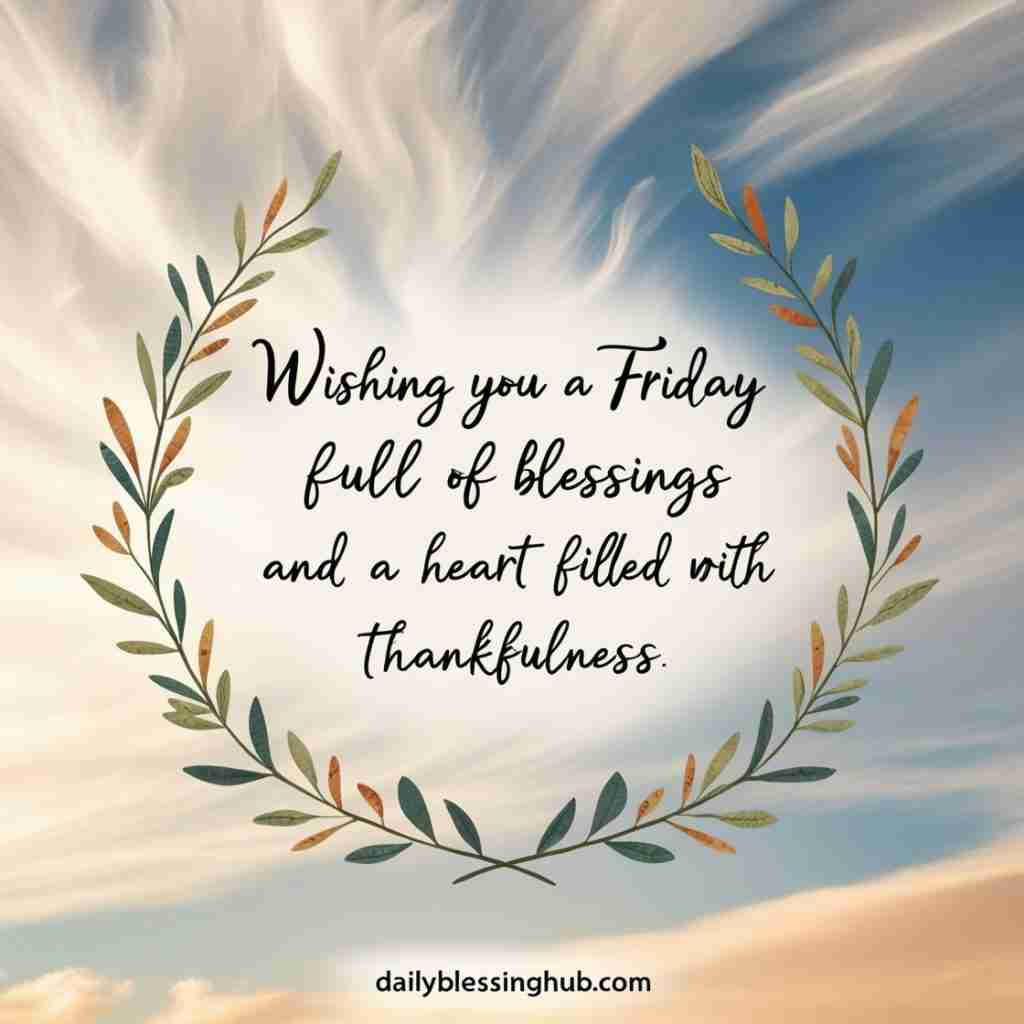 Friday Blessings