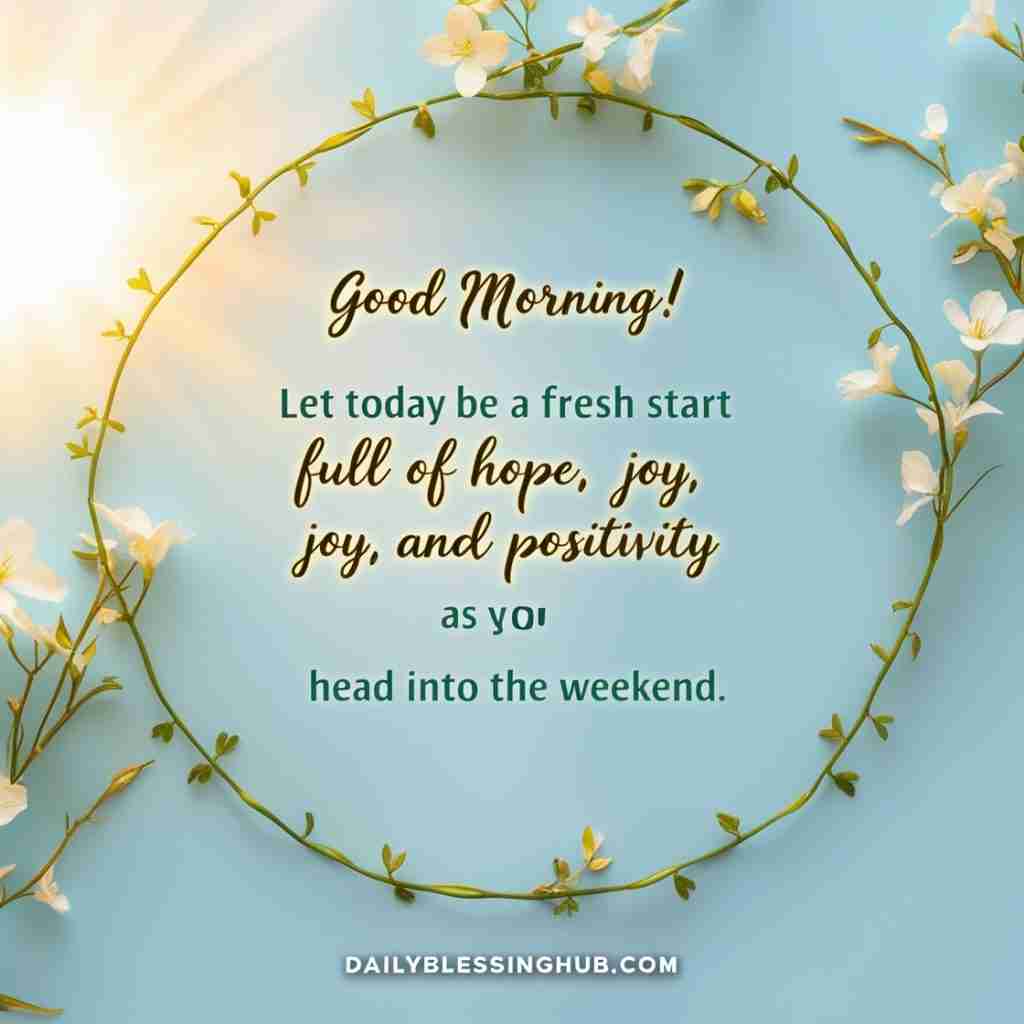 Positive Good Morning Friday Blessings