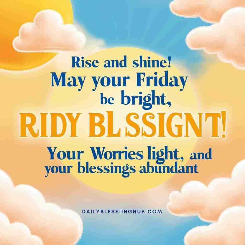 Positive Good Morning Friday Blessings