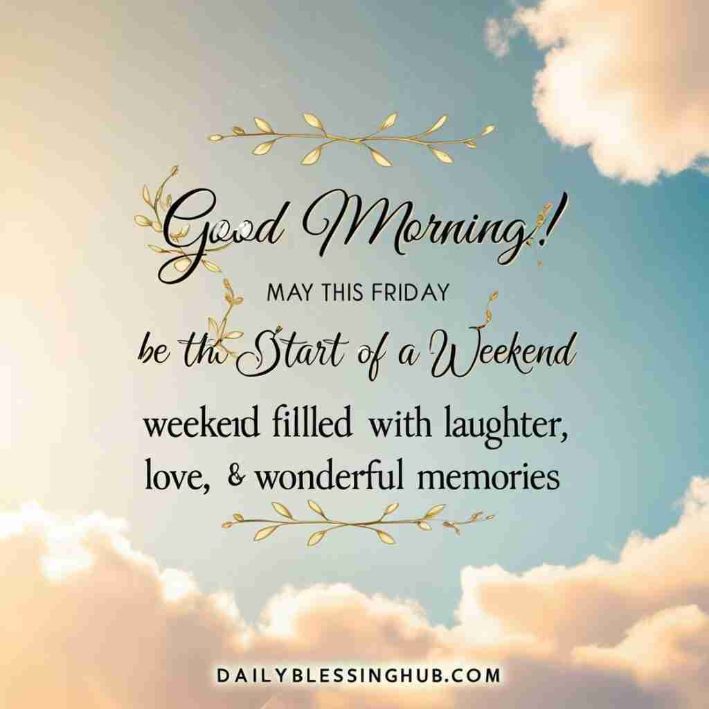 Positive Good Morning Friday Blessings