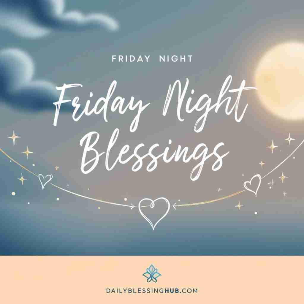 Friday Night Blessings