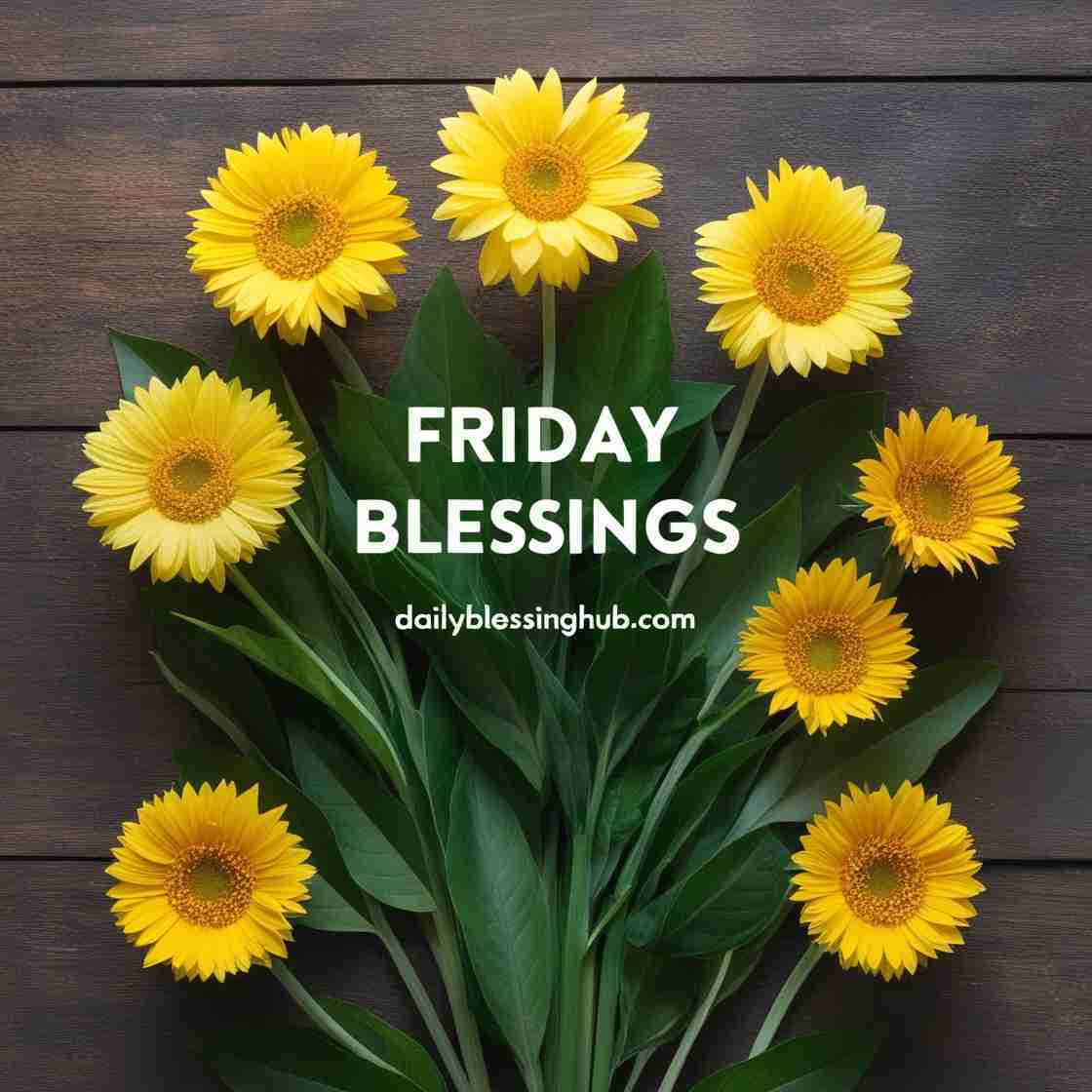 Friday Blessings