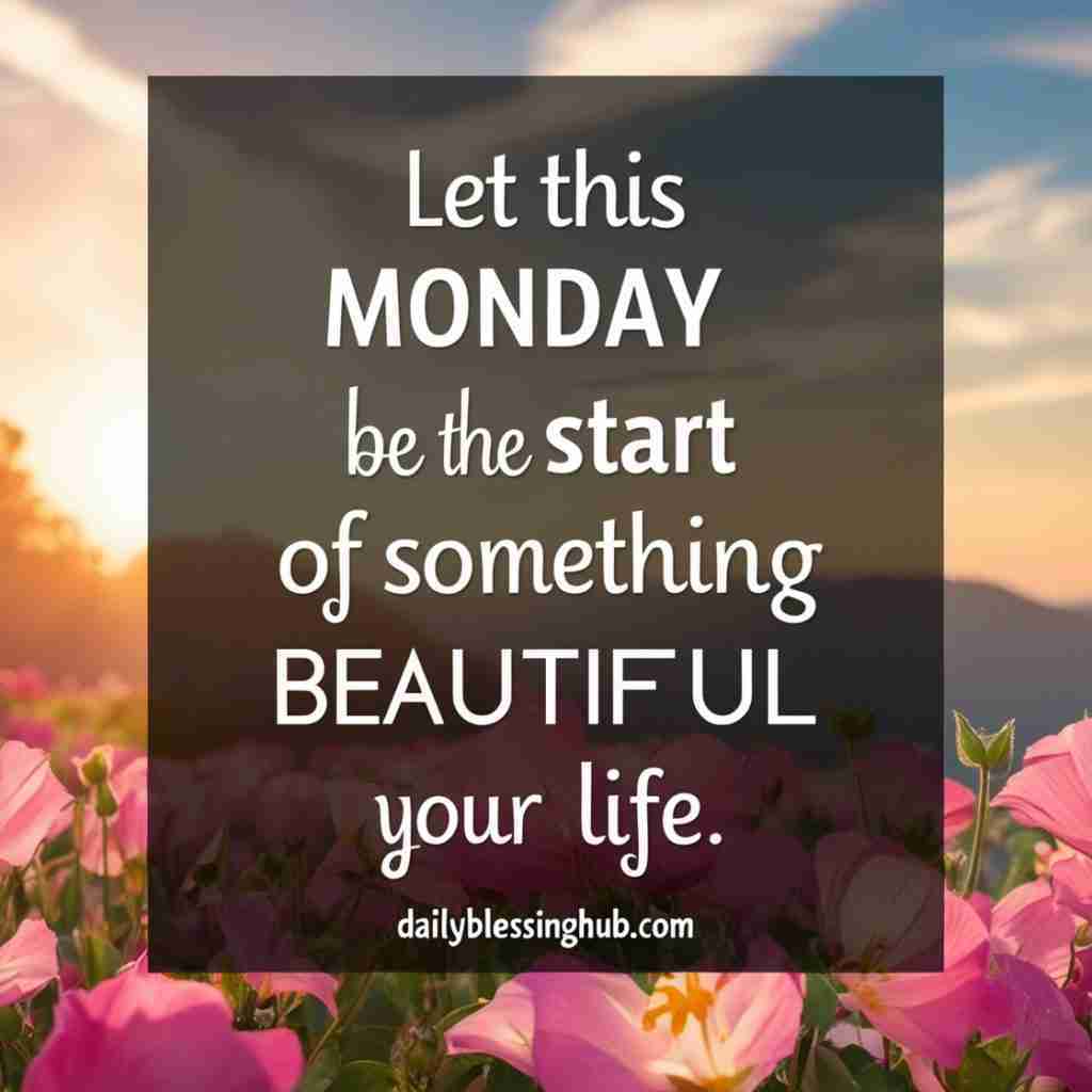 Monday blessings 