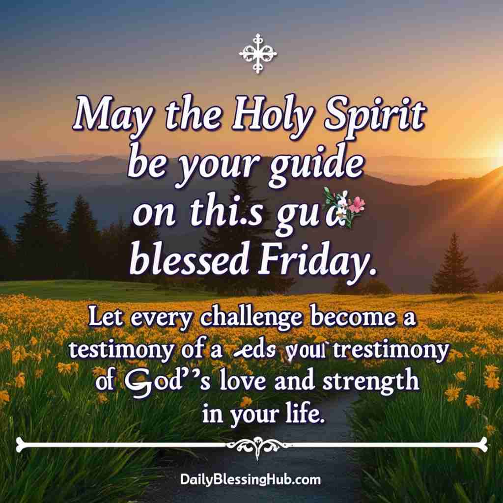 Spiritual and Inspirational Friday Blessings