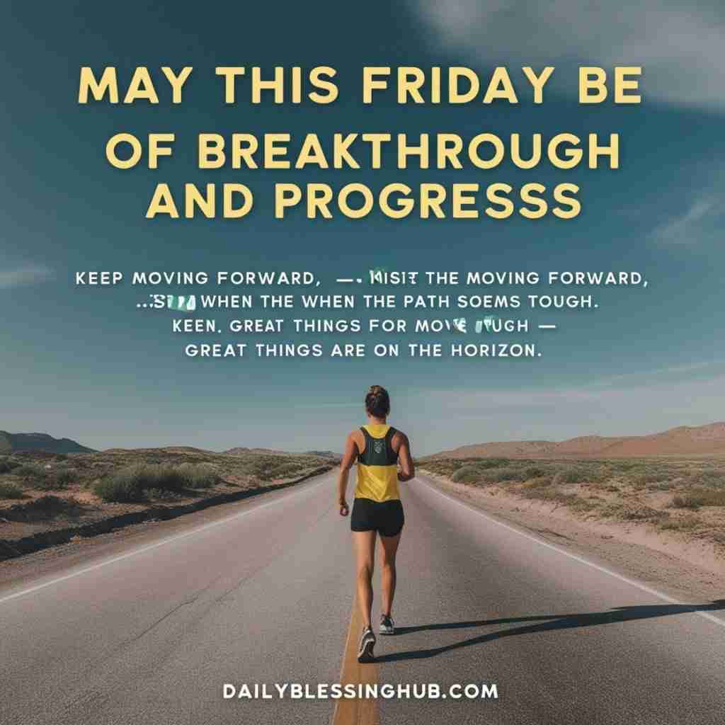 Motivational Friday Blessings