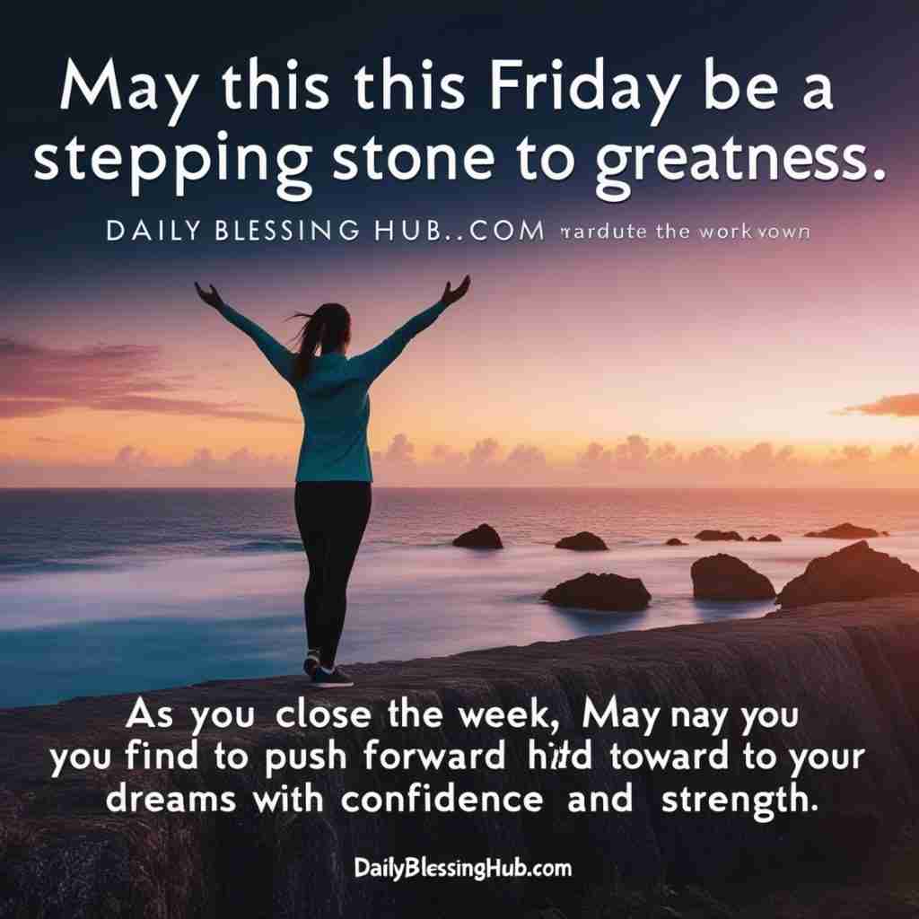 Motivational Friday Blessings