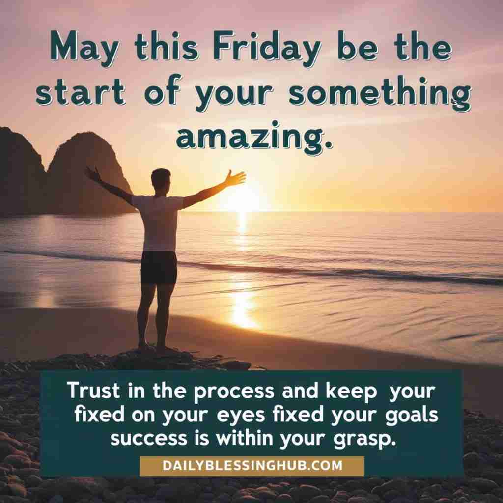 Motivational Friday Blessings