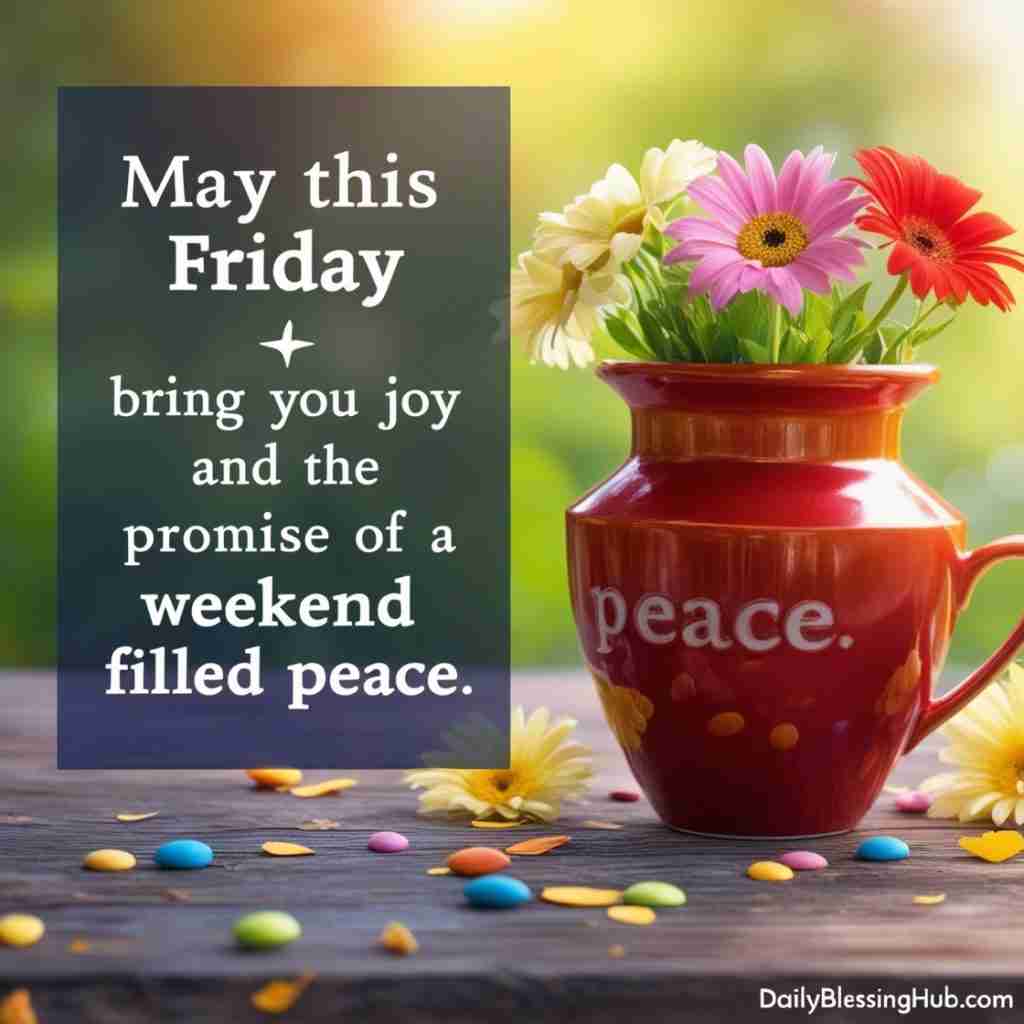 Friday Blessings
