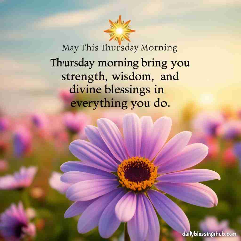 Good Morning Thursday Blessings and Greetings