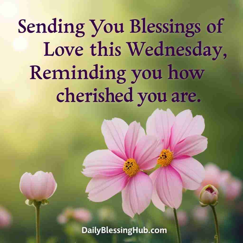 Wednesday Blessings for Your Loved Ones