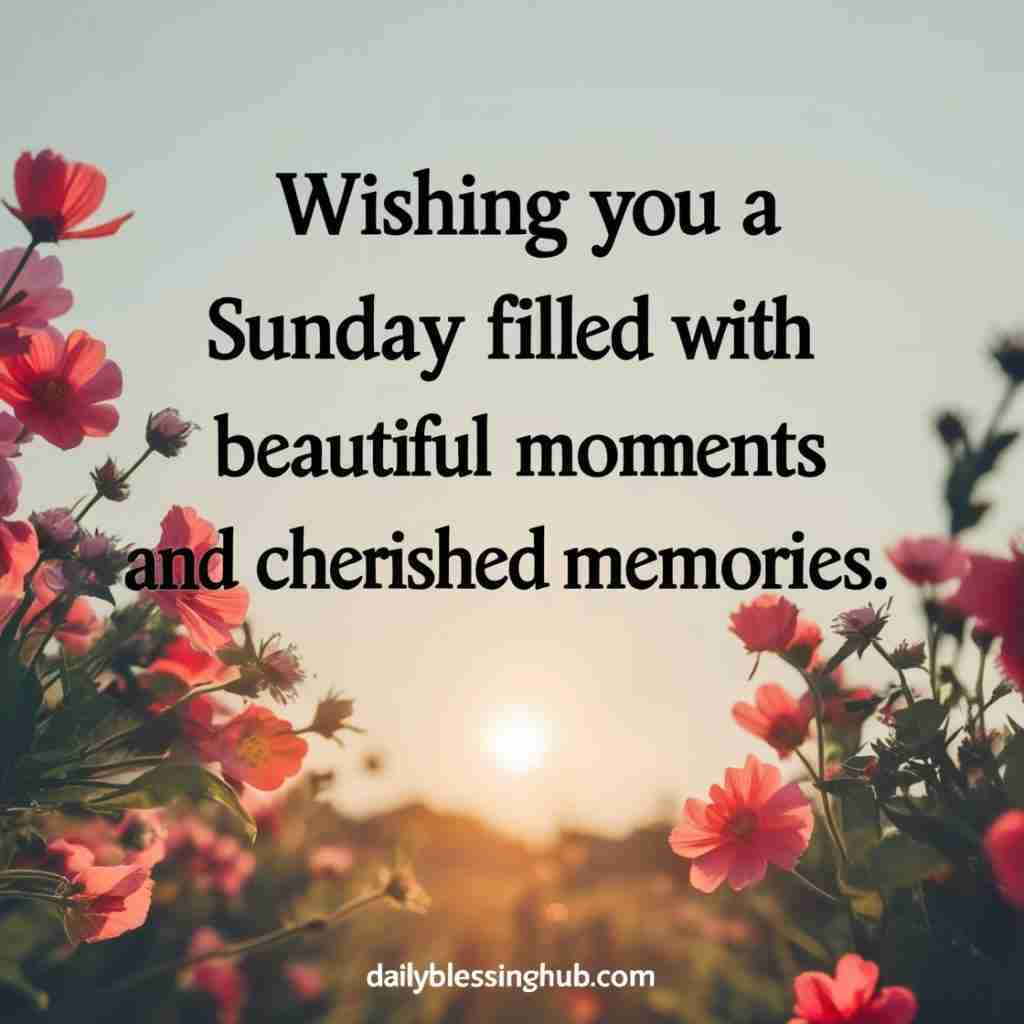 Sunday Blessings For love one's 