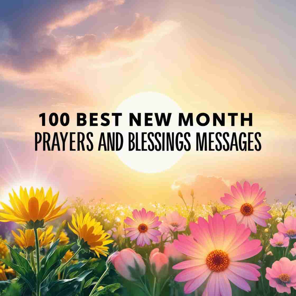 100+ Best New month prayers and blessings Messages