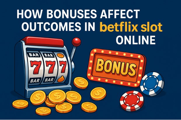 How Bonuses Affect Outcomes in Betflix Slot Online 1 How Bonuses Affect Outcomes in Betflix Slot Online